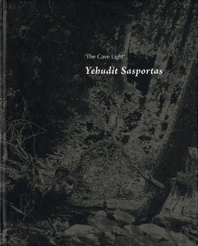 Yehudit Sasportas: The Cave LIght (signed by artist)