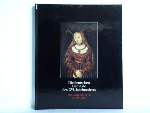 Beispielbild fr Die deutschen Gemalde des XVI. Jahrhunderts (German Edition) zum Verkauf von Zubal-Books, Since 1961