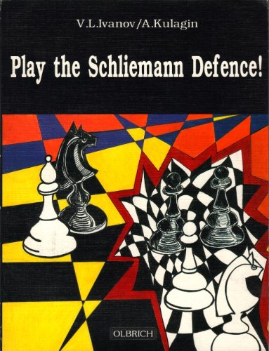 Stock image for Play the Schliemann Defence! for sale by Schindler-Graf Booksellers