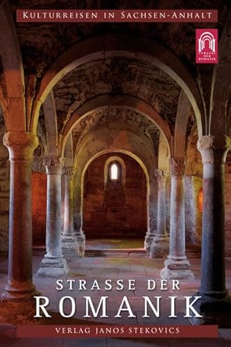 Beispielbild fr Strasse der Romanik. Fhrer zu Architektur, Kunst und Geschichte an der Tourismusstrasse in Sachsen-Anhalt zum Verkauf von Hylaila - Online-Antiquariat