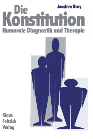 Stock image for Die Konstitution. Humorale Diagnostik und Therapie for sale by medimops