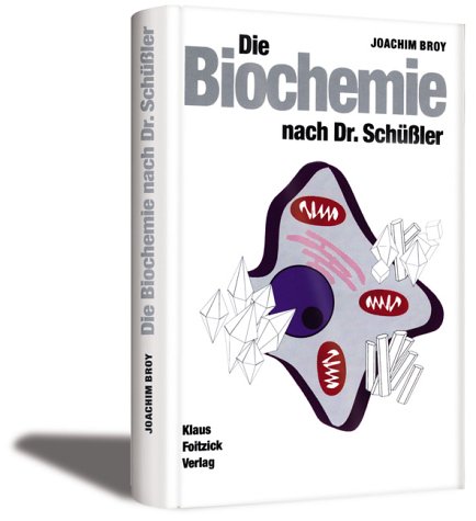 Stock image for Die Biochemie nach Dr. Schler for sale by BuchZeichen-Versandhandel