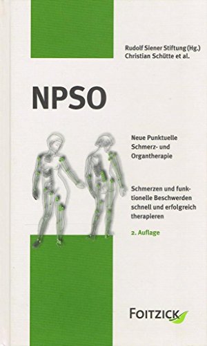 9783929338430: NPSO: Neue Punktuelle Schmerz- und Organtherapie