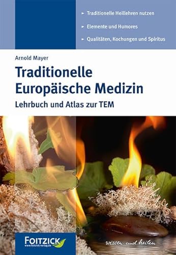 9783929338683: Traditionelle Europische Medizin: Lehrbuch und Atlas zur TEM