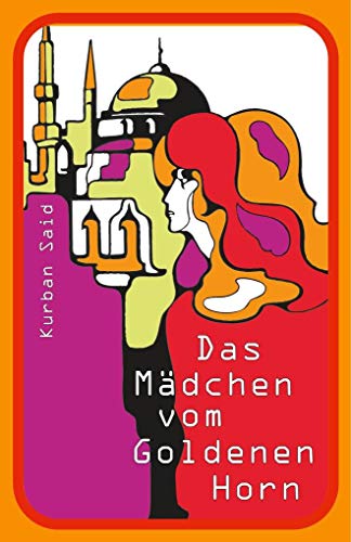 Stock image for Das Mdchen vom Goldenen Horn: Roman for sale by medimops