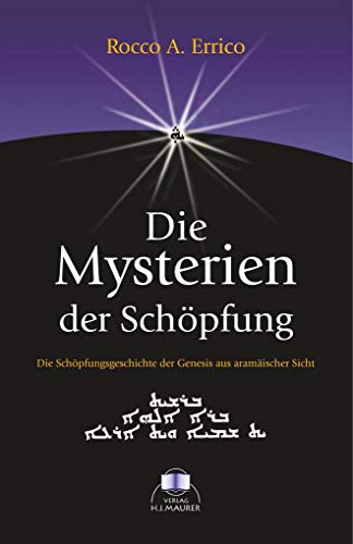 Die Mysterien Der Schopfung (German Edition) (9783929345629) by Errico, Rocco A.