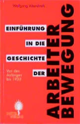 Beispielbild fr Einfhrung in die Geschichte der Arbeiterbewegung zum Verkauf von Blackwell's