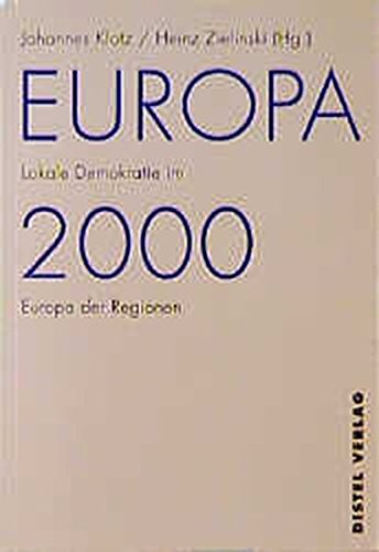 9783929348132: Europa 2000: Lokale Demokratie im Europa der Regionen