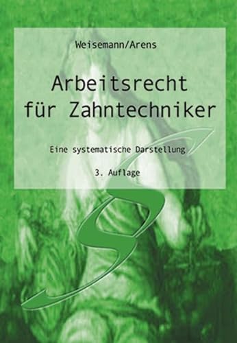 Stock image for Arbeitsrecht fr Zahntechniker for sale by medimops