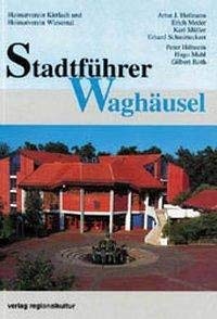 Stock image for Stadtfhrer Waghusel for sale by medimops
