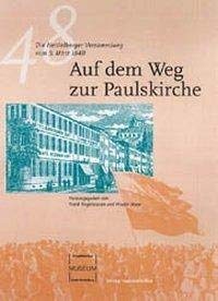 9783929366815: Auf dem Weg zur Paulskirche