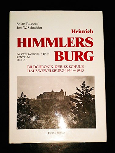 Beispielbild fr Heinrich Himmlers Burg. Bildchronik der SS-Schule Haus Wewelsburg 1934-1945 zum Verkauf von Antiquarius / Antiquariat Hackelbusch