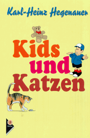 Kids und Katzen : Eine heitere Familiengeschichte