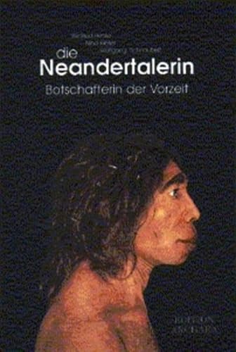 9783929439724: Die Neandertalerin: Vom Fund zur Rekonstruktion