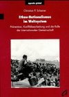 9783929440867: Ethno-Nationalismus im Weltsystem: Prävention, Konfliktbearbeitung und die Rolle der internationalen Gemeinschaft : ein Handbuch zu Ethnizität und Staat (Agenda global) (German Edition)