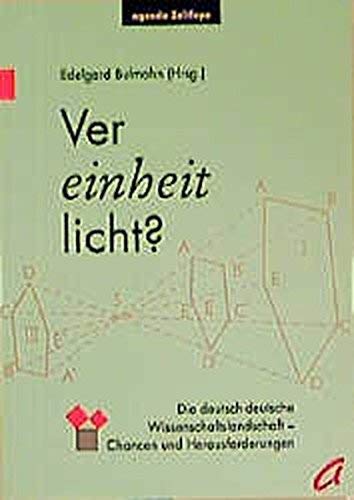 9783929440959: Vereinheitlicht?: Die deutsch-deutsche Wissenschaftslandschaft : Chancen und Herausforderungen (Agenda Zeitlupe) (German Edition)