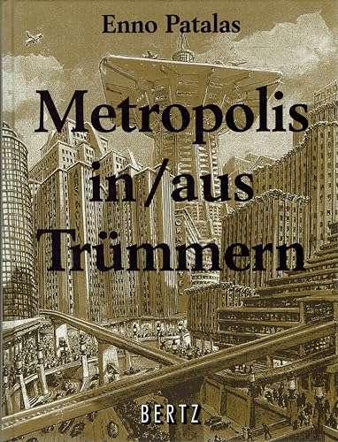 Beispielbild fr Metropolis in/aus Trmmern: Eine Filmgeschichte zum Verkauf von medimops