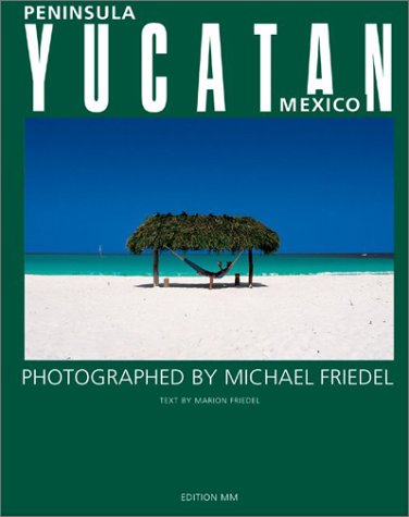 Stock image for Yucatan Peninsula for sale by Better World Books: West