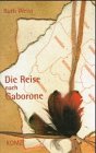 9783929522402: Die Reise nach Gaborone. Kurzgeschichten