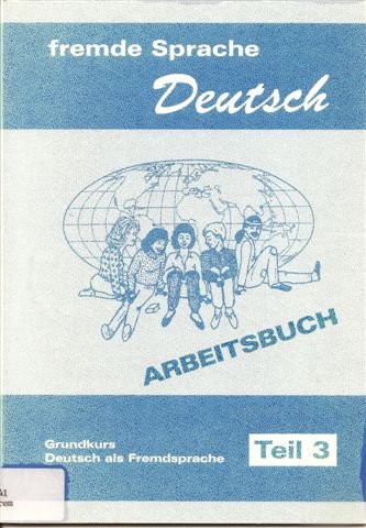 Fremde Sprache Deutsch 2. Arbeitsbuch. Grundkurs Deutsch als Fremdsprache (Lernmaterialien)