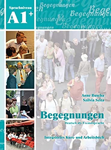 9783929526868: Begegnungen: Kurs- und Arbeitsbuch A1+ mit 2 CDs