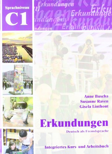 Erkundungen: Erkundungen C1 - Kursbuch MIT CD (German Edition)