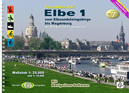 9783929540697: TourenAtlas Nr.7 Elbe-1: vom Elbsandsteingebirge bis Magdeburg im Mastab 1: 25.000 und 1: 75.000