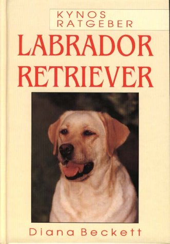 Stock image for Labrador Retriever for sale by medimops