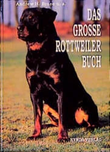 9783929545340: Das grosse Rottweiler Buch.