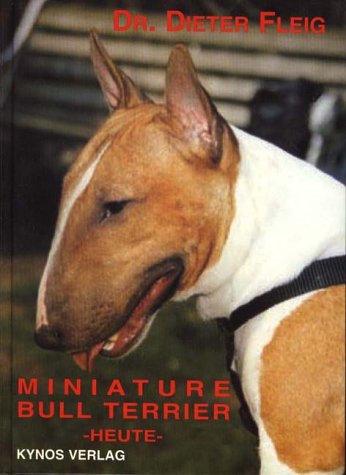 Imagen de archivo de Miniature Bull Terrier heute a la venta por GF Books, Inc.