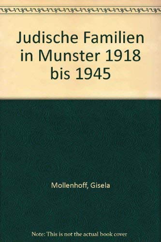 Beispielbild fr Jdische Familien in Mnster 1918 bis 1945. Biographische Daten zum Verkauf von medimops
