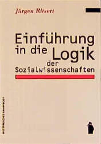 Stock image for Einfhrung in die Logik der Sozialwissenschaften. Studienausgabe for sale by medimops