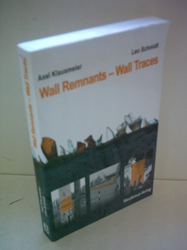9783929592405: Wall Remnants-wall Traces