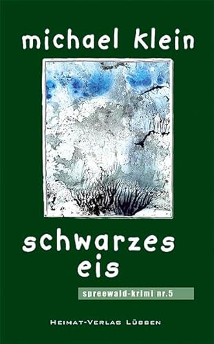 Beispielbild fr Schwarzes Eis: Spreewaldkrimi Nr. 5 zum Verkauf von medimops