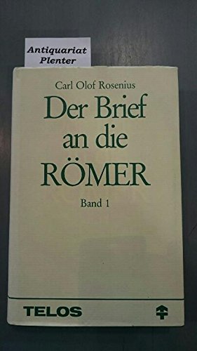 Der Brief an die Römer - Rosenius Carl O