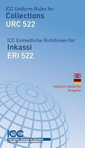 Beispielbild fr Einheitliche Richtlinien fr Inkassi, Englisch-Deutsch "ERI 522": Zweisprachige Ausgabe Dt.-Engl. zum Verkauf von Buchmarie