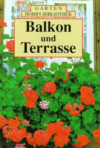 9783929626346: Balkon und Terrasse