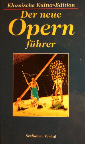 Beispielbild fr Der neue Opernfhrer zum Verkauf von Leserstrahl  (Preise inkl. MwSt.)