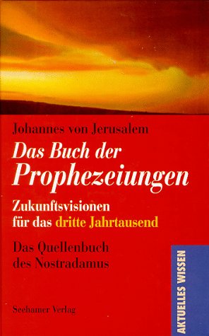 Beispielbild fr Das Buch der Prophezeiungen zum Verkauf von medimops