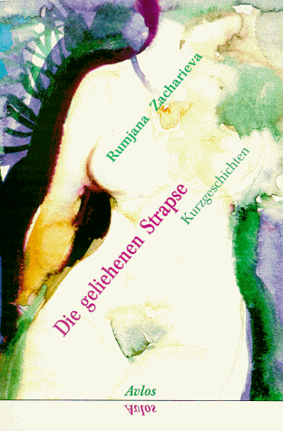 Stock image for Die geliehenen Strapse. Kurzgeschichten. for sale by Antiquariat Matthias Wagner