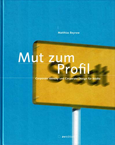 Beispielbild fr Mut zum Profil zum Verkauf von medimops