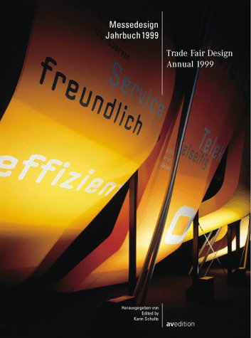 Messedesign Jahrbuch 1999 - Trade Fair Design Annual 1999 (German and English Edition) (9783929638257) by Karin Schulte