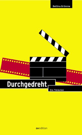 Stock image for Durchgedreht. Ein Filmkrimi in 81 Bildern. Hardcover for sale by Deichkieker Bcherkiste