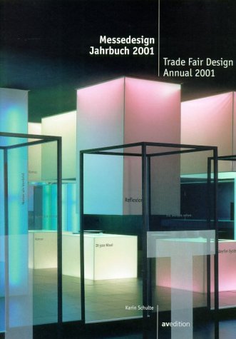 Messedesign Jahrbuch 2001 - Trade Fair Design Annual 2001 (German and English Edition) (9783929638509) by Schulte, Karin