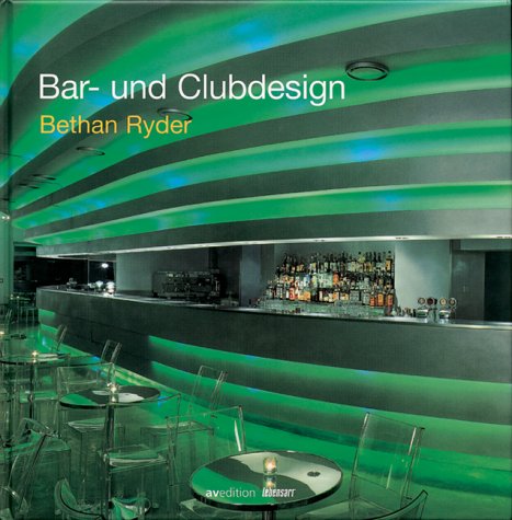 Beispielbild fr Bar- und Clubdesign. zum Verkauf von Antiquariat Luechinger