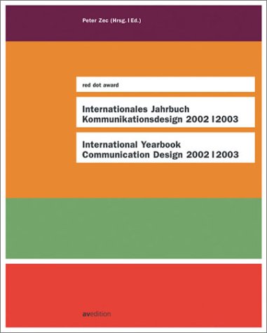 9783929638660: Internationales Jahrbuch Kommunikationsdesign 2002/2003: Red Dot Award