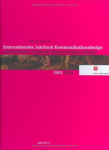 Stock image for Internationales Jahrbuch Kommunikations-Design; International Yearbook Communication Design : 2003/2004: Red Dot Award for sale by medimops