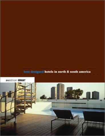 Beispielbild fr Best Designed Hotels in North and South America zum Verkauf von Reuseabook