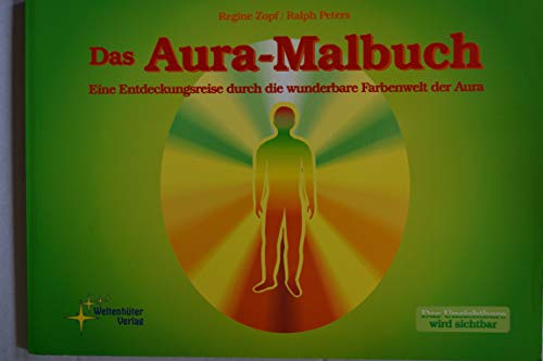 Stock image for Das Aura-Malbuch. Eine Entdeckungsreise durch die wunderbare Farbenwelt der Aura for sale by medimops