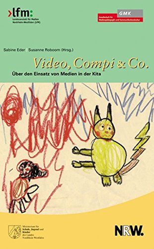 Beispielbild fr Video, Compi & Co. : ber den Einsatz von Medien in der Kita zum Verkauf von Buchpark